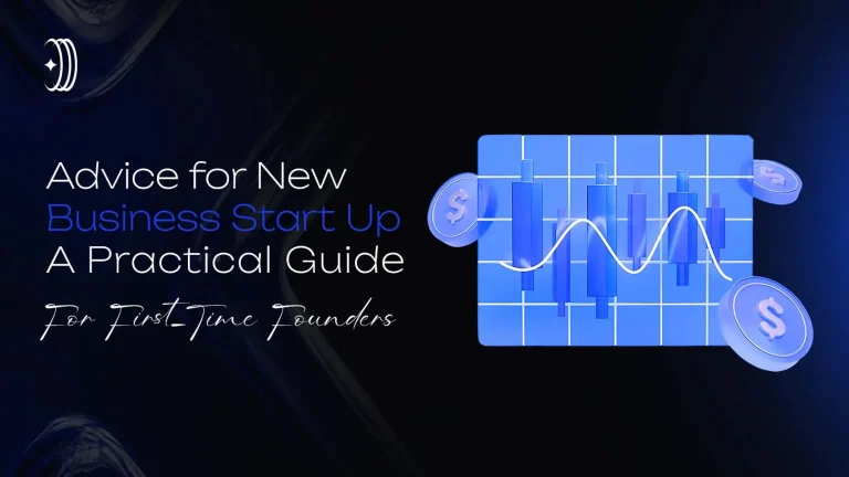Advice for New Business Start Up A Practical Guide for First-Time Founders